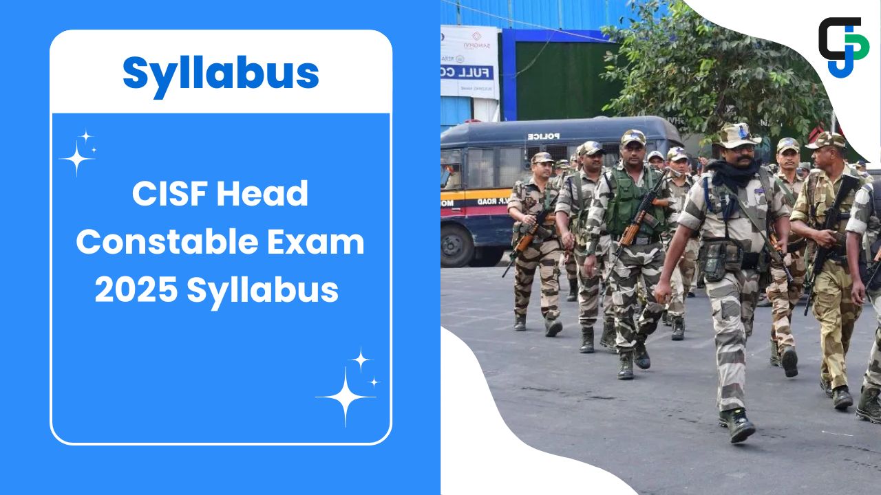 CISF Head Constable Exam 2025 Syllabus