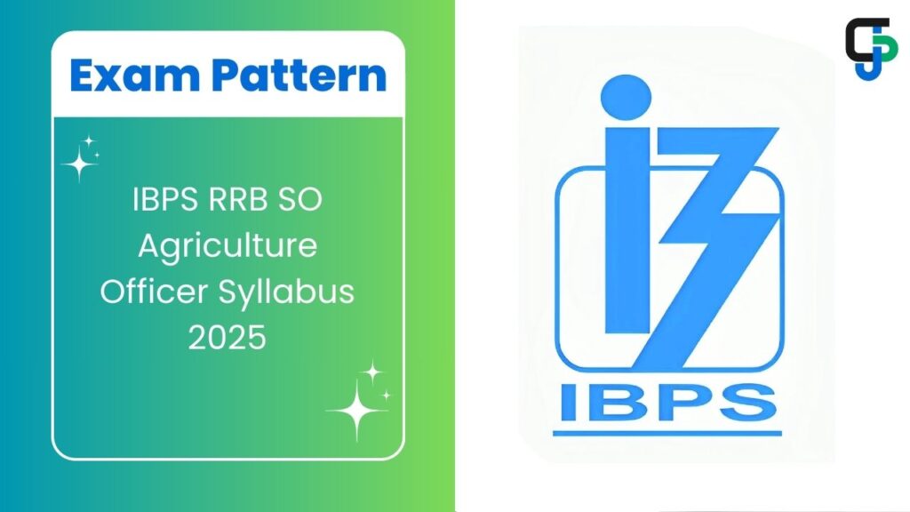 IBPS RRB SO Agriculture Officer Syllabus 2025