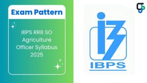 IBPS RRB SO Agriculture Officer Syllabus 2025 Out – Check Complete Details Here! IBPS RRB SO Agriculture Officer Syllabus 2025