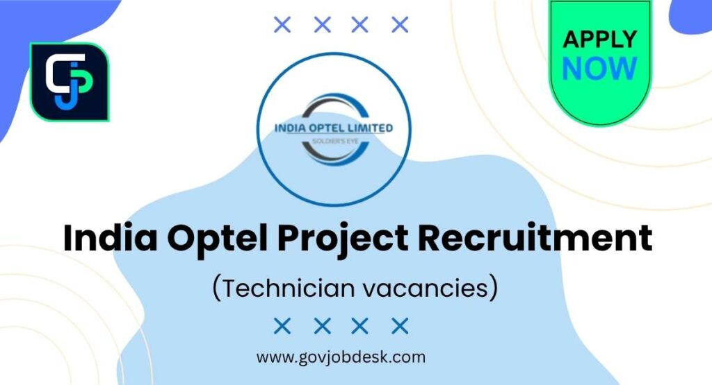 India Optel Project Technician Recruitment 2025