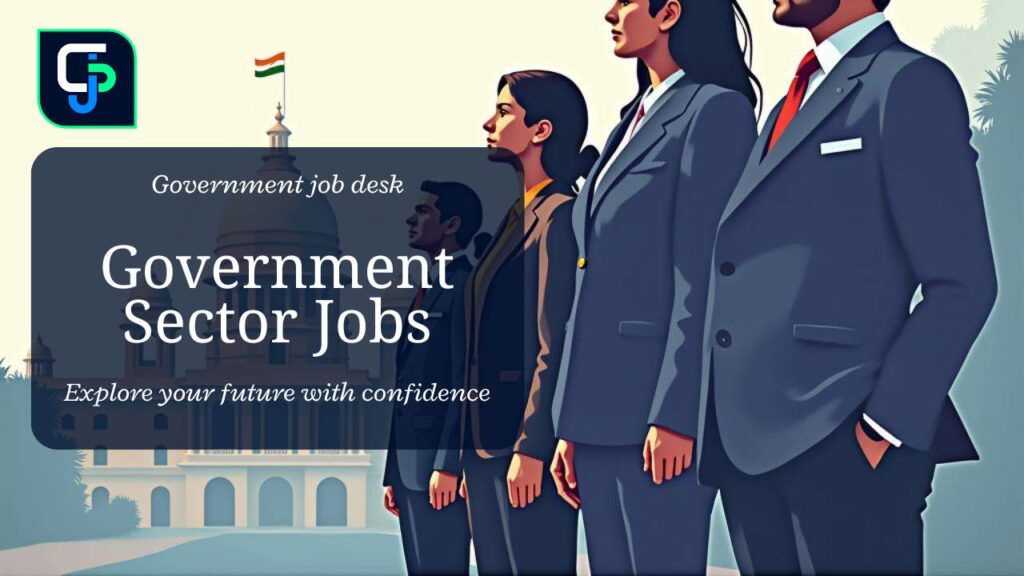 Govt sector jobs govt sector jobs